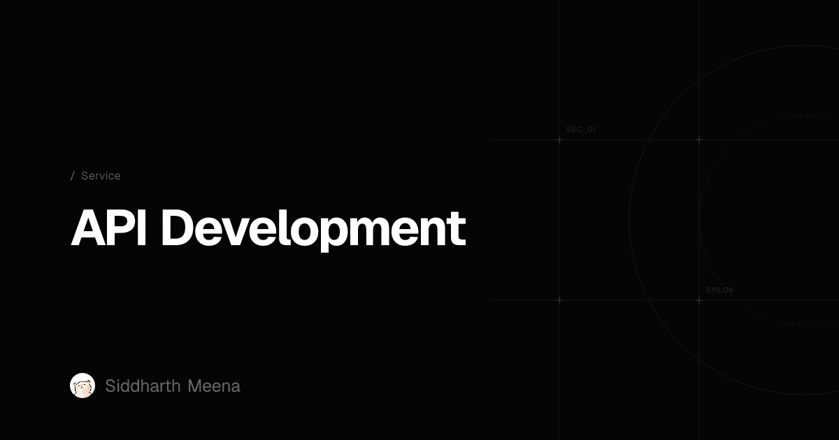 API Development Services | Siddharth Meena | Siddharth Meena